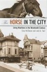 Clay Mcshane, Clay/ Tarr McShane, Joel Tarr - The Horse in the City
