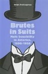 John Pettegrew - Brutes in Suits