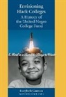 Marybeth Gasman, Marybeth (Rutgers University) Gasman, Marybeth (University of Pennsylvania) Gasman, Marybeth/ Thelin Gasman - Envisioning Black Colleges