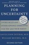 David John Doukas, David John (James A. Knight Professor of Humanities and Ethics in Medicine Doukas, Doukas David John, William Reichel, Reichel William - Planning for Uncertainty