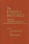 Lisa A. (EDT)/ Cohn Eckenwiler, Felicia G Cohn, Felicia G. Cohn, Felicia G. (Associate Professor Cohn, Lisa A Eckenwiler, Lisa A. Eckenwiler... - The Ethics of Bioethics