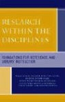 Jennifer Bowers, Esther Gil, Peggy Keeran, Peggy A. Keeran, Peggy/ Moulton-Gertig Keeran, Michael Levine-Clark... - Research Within the Disciplines
