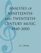D J Hoek, D. J. Hoek - Analyses of Nineteenth- and Twentieth-century Music, 1940-2000