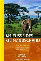 Rick Ridgeway - Am Fusse des Kilimandscharo