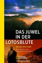 Bruno Baumann - Das Juwel in der Lotosblüte