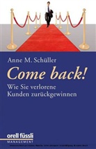 Anne M Schüller, Anne M. Schüller - Come back!