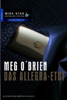 Meg O'Brien - Das Allegra-Etui