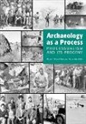 R Lee Lyman, R. Lee Lyman, Michael O'Brien, Michael J. O'Brien, Michael J./ Lyman O'Brien, Professor Michael J O'Brien... - Archaeology As a Process