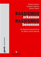 Claudin Gaibrois, Claudine Gaibrois, Brigitt Gerber, Brigitta Gerber, Helene Häseli - Rassismus erkennen, Rassismus benennen