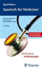 Hame, Kare Hamel, Karen Hamel, Marin José Martínez, Martinez, Jos Martinez Marin... - Spanisch für Mediziner. Lenguaje medico espanol, m. Audio-CD