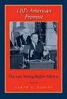 Garth E Pauley, Garth E. Pauley - LBJ's American Promise