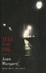 Anna Crowe, Joan Margarit - Tugs in the Fog