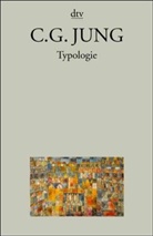 Carl G. Jung, Carl Gustav Jung - Typologie