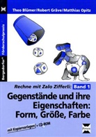Blüme, The Blümer, Theo Blümer, Gräv, Rober Gräve, Robert Gräve... - Zalo Zifferli: Gegenstände und ihre Eigenschaften, m. 1 CD-ROM
