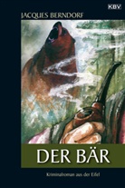 Jacques Berndorf - Der Bär