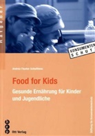 Andrea Fischer Schulthess, Fischer Schulthess Andrea - Food for Kids