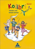 Bettina Küntzel - Kolibri - Spezial: Tanzen und tanzen lernen