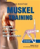 Mark Vella, Mark Dr. Vella, James Berrange - Das richtige Muskeltraining