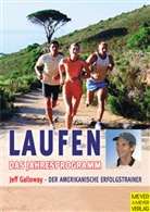 Jeff Galloway - Laufen - Das Jahresprogramm
