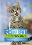 Martina Braun - Kätzisch für Nichtkatzen