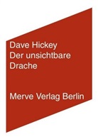 Dave Hickey, Tom Lamberty, Ronald Voullié - Der unsichtbare Drachen