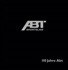 Kein Kein Autor oder Urheber, Hans-Jürgen Abt, Mark Schneider, Ab Sportsline GmbH, Abt Sportsline GmbH - Abt Sportsline