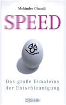 Mohinder Ghandi, Mohinder Singh-Ghandi - Speed