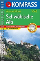 Herbert Mayr - Kompass Wanderführer Schwäbische Alb