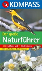 Christine Jaitner, Heinz Schwanninger, KOMPASS-Karte GmbH, KOMPASS-Karten GmbH, KOMPASS-Karten GmbH - KOMPASS Naturführer Der große Naturführer