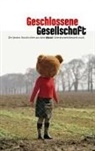 Bendixe, Bendixen, Somme, Sommer, Thors u a, Förderverein f krebskranke Kinder e V... - Geschlossene Gesellschaft