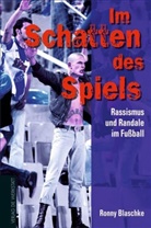 Ronny Blaschke - Im Schatten des Spiels