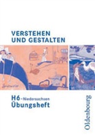 Konrad Notzon - Verstehen und Gestalten, Ausgabe H für Gymnasien in Niedersachsen - 6: 6. Schuljahr, Übungsheft