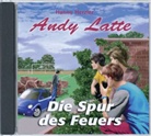 Hanno Herzler - Andy Latte, Audio-CDs - Nr.12: Andy Latte - Die Spur des Feuers, Audio-CD (Audiolibro)