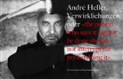 André Heller - Verwirklichungen oder The person who Says it cannot be done should not interrupt the person doing It