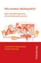 Elisabeth Rathgeb-Schnierer, Udo Roos - Wie rechnen Matheprofis?