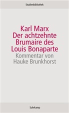 Karl Marx - Der achtzehnte Brumaire des Louis Bonaparte