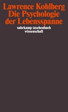 Lawrence Kohlberg, Wolfgan Althof, Wolfgang Althof, Garz, Garz, Detlef Garz - Die Psychologie der Lebensspanne