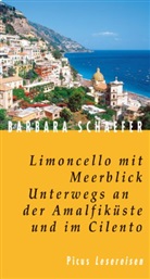 Barbara Schaefer - Limoncello mit Meerblick