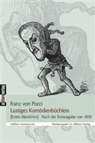 Franz Graf Von Pocci, Franz von Pocci, Ulrich Dittmann, Manfred Nöbel - Lustiges Komödienbüchlein. Bd.1