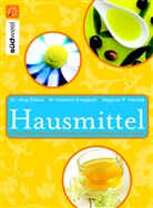 Dagmar P. Heinke, Norbert Kriegisch, Jörg Zittlau - Hausmittel