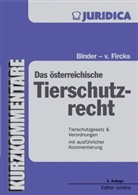 Regina Binder, Wolf-Dietrich Freiherr von Fircks - Das österreichische Tierschutzgesetz, Kurzkommentar
