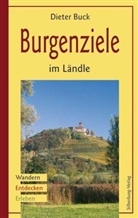 Dieter Buck - Burgenziele im Ländle