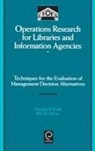 Donald H. Kraft, Harold Borko, Bert R. Boyce, Donald H. Kraft - Operations Research for Libraries and Information Agencies