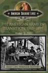 Michael Tate, Michael L. Tate - The American Army in Transition, 1865-1898