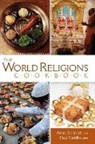 Paul Fieldhouse, Arno Schmidt - World Religions Cookbook