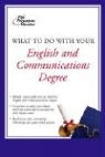 Rachel Klein, Rachel/ Vollmer Klein, Staff of the Princeton Review, Lisa Vollmer - What to Do With Your English or Communications Degree
