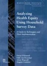Owen/ Van Doorslaer Donnell, Eddy van Doorslaer, O&amp;apos, Owen O'donnell, Owen/ Van Doorslaer O'Donnell, Eddy Van Doorslaer... - Analyzing Health Equity Using Household Survey Data