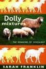 Sarah Franklin - Dolly Mixtures