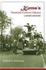 Michael Robinson, Michael E Robinson, Michael E. Robinson, Michael Edson Robinson - Korea s 20th century odyssey