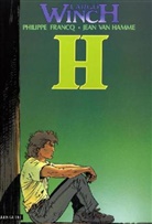 FRANCQ, Philippe Francq, Jean Van Hamme, Jean Van Hamme - Largo Winch - Bd.5: Largo Winch - H